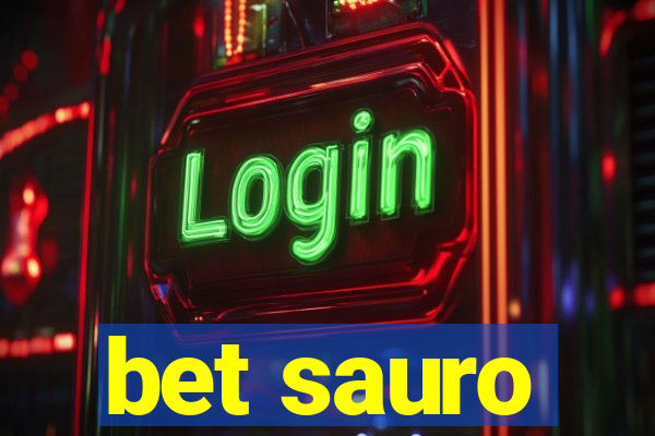 bet sauro